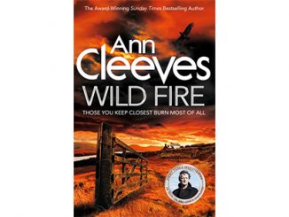 Ann Cleeves Wild Fire feature