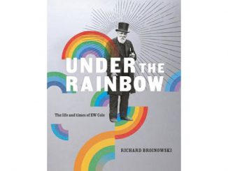 Richard-Broinowski-Under-the-Rainbow-The-Life-and-Times-of-EW-Cole