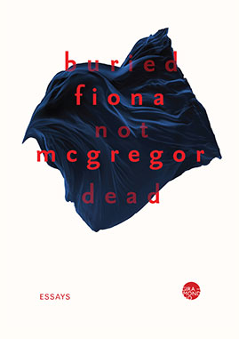 Giramondo-Fiona-McGregor-Buried-Not-Dead