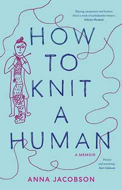 Anna Jacobson How To Knit A Human