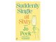 Jo-Peck-Suddenly-Single-at-Sixty-feature