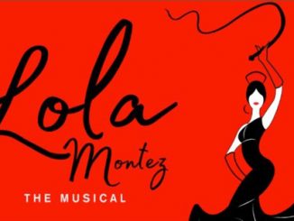 Lola Montez the musical