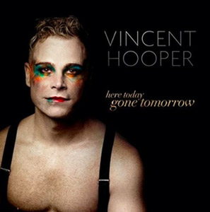 Vincent Hooper Here today, Gone Tomorrow feature