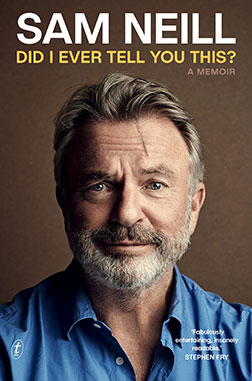 AAR-Text-Publishing-Sam-Neill-Did-I-Ever-Tell-You-This-A-Memoir