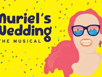 Muriel's Wedding The Musical