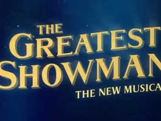 Disney Theatrical Group The Greatest Showman The New Musical