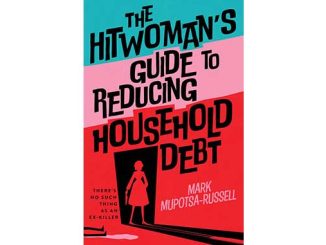 Mark Mupotsa-Russell The Hitwoman's Guide to Reducing Household Debt