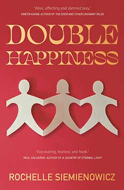 Rochelle Siemienowicz Double Happiness