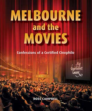 Ross Campbell Melbourne and the Movies