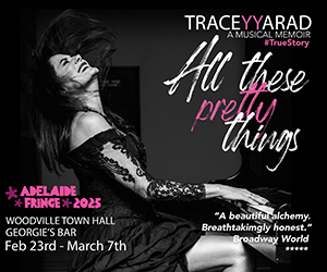 AAR ADL FRINGE Tracey Yarad All These Pretty Things