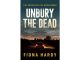 Fiona Hardy Unbury the Dead