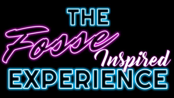 Fosse Inspired Experience